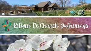 Return Re:Church Gatherings