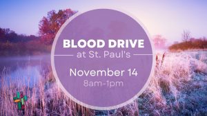 Blood Drive at St. Paul's Nov. 14