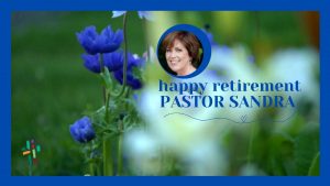 Happy Retirement Pastor Sandra